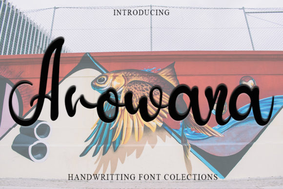 Arowana Font: A Handwritten Typeface for Heartfelt Design