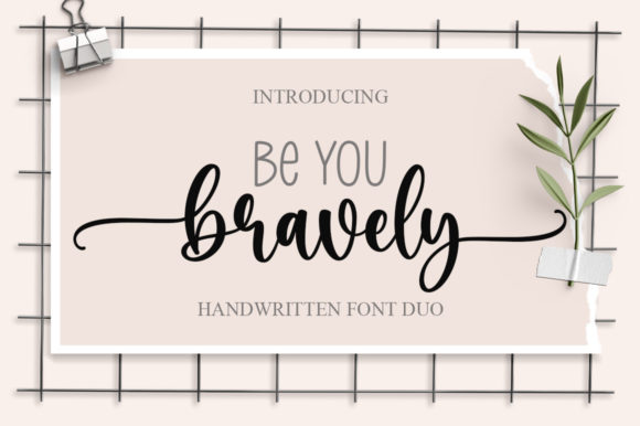 Be You Bravely Font Review: A Chic and Cheery Typeface for Creative Projects