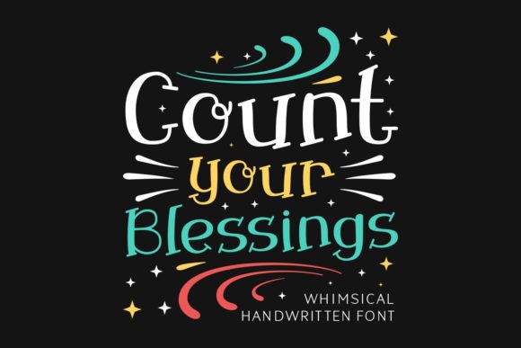 Count Your Blessings Font: A Playful Typeface for Creative Branding